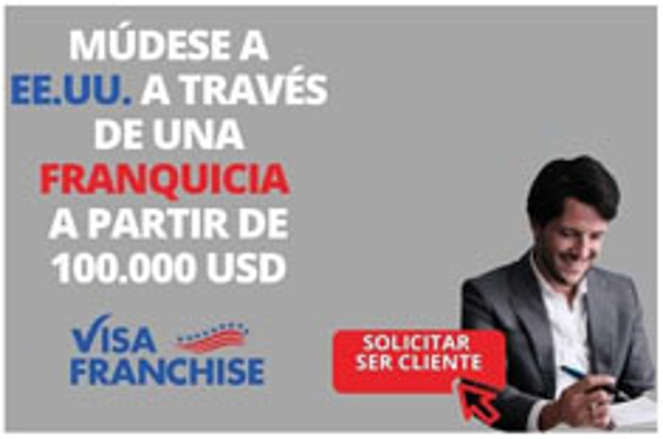 Ventajas de adquirir una franquicias Visa Franchise para ti y tu familia.